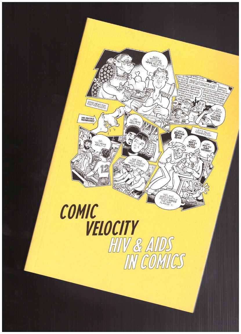 SAMMUT, Paul (ed.) - Comic Velocity: HIV and AIDS in Comics